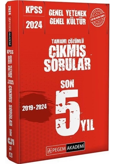 KPSS Genel Yetenek Genel Kültür Çıkmış Sorular Son 5 Sınav- Pegem Akademi Yayıncılık