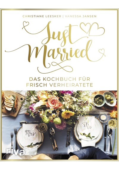Just Married Das Kochbuch Für Frisch Verheiratete
