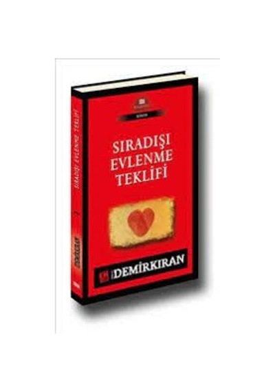 Sıradışı Evlenme Teklifi - Erdal Demirkıran - Kashna Kitap Ağacı