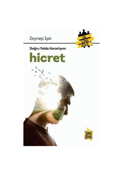 Doğru Yolda Kararlıyım-Hicret - Zeynep Işık - Çıra Genç