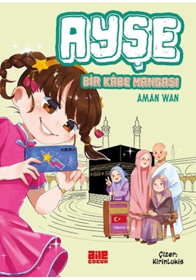 Ayşe - Bir Kâbe Mangası