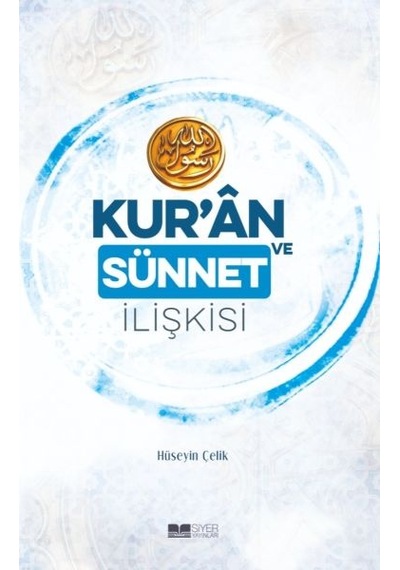 Kur An Ve Sünnet İlişkisi