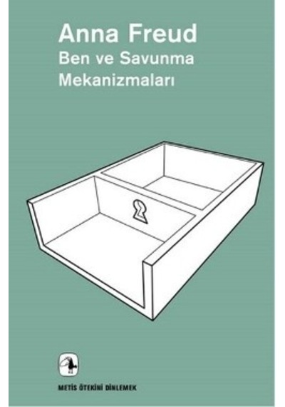 Ben ve Savunma Mekanizmaları - Anna Freud - Metis Yayınları
