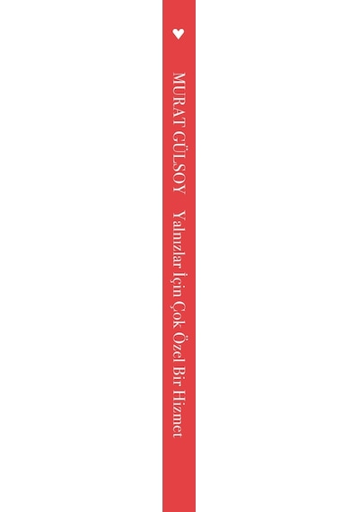 Yalnızlar Için Çok Özel Bir Hizmet- Murat Gülsoy - Can Yayınları