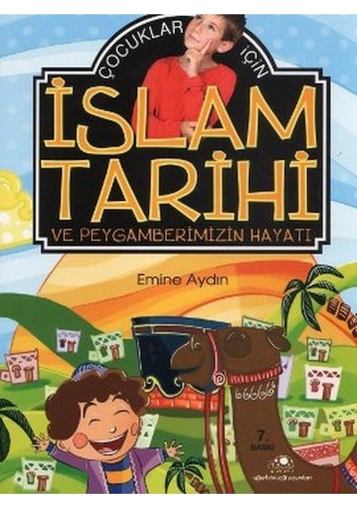 Çocuklar Için Islam Tarihi Ve Peygamberimizin  Hayatı