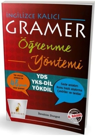 YDS-YKS Dil İngilizce Kalıcı Gramer Öğrenme Yöntemi  -  İbrahim Durgut  -  Pelikan Yayınları