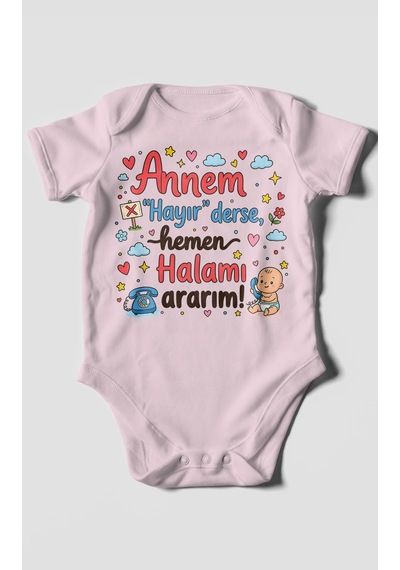 Morivokids Annem Hayır Derse Hemen Halamı Ararım Kısa Kollu Bebek Body %100 Pamuk Bebe Pembe
