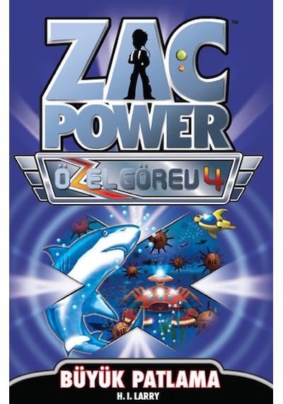 Zac Power Özel Görev 4 - Büyük Patlama - H. I. Larry - Caretta Çocuk