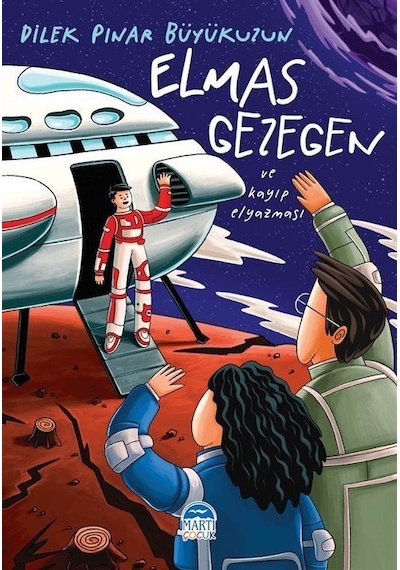 Elmas Gezegen Ve Kayıp Elmas / Dilek Pınar Büyükuzun