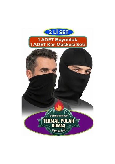 Neler Geldi Neler 2'li Set Siyah Polar Boyunluk Ve Polar Kar Maskesi Unisex Kışlık Polar Termal Soğuk Hava Koruyucu