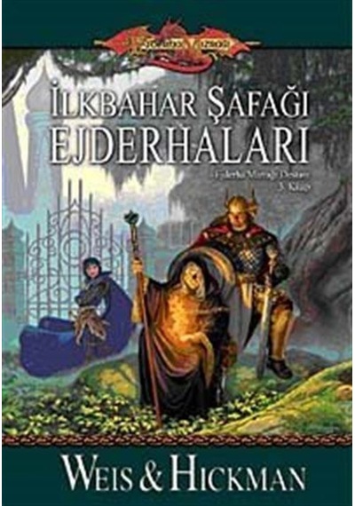 İlkbahar Şafağı Ejderhaları Ejderha Mızrağı Destanı 3.Kitap / ...