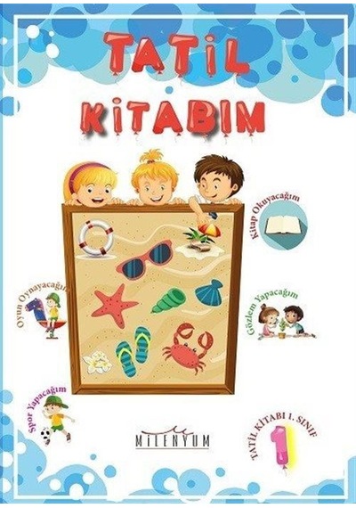 Tatil Kitabım 1. Sınıftan 2. Sınıfa Geçenler İçin / Kolektif