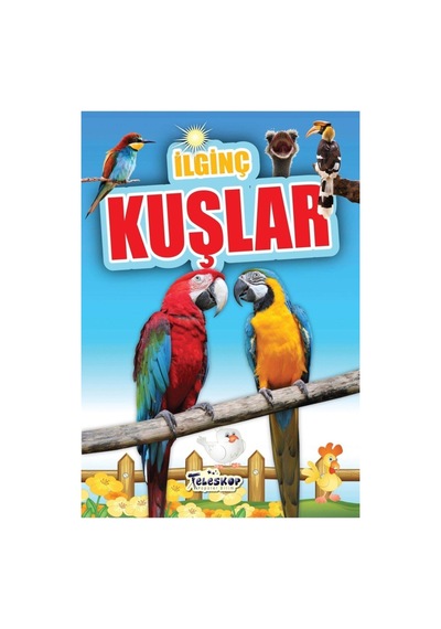 İlginç Kuşlar - İlginç Bilgiler Serisi Sku: Zeusstk2f62d9716c