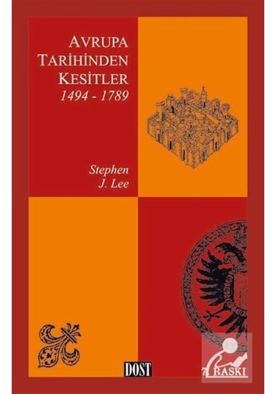 Avrupa Tarihinden Kesitler 1494-1789 / Stephen J. Lee 9789752980174