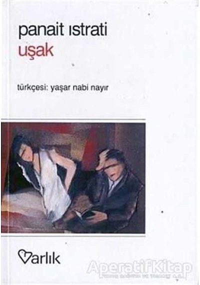 Uşak - Panait Istrati - Varlık Yayınları