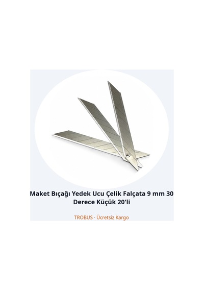 Trobus Maket Bıçağı Yedek Ucu Çelik Falçata 9 Mm 30 Derece Küçük 20'li