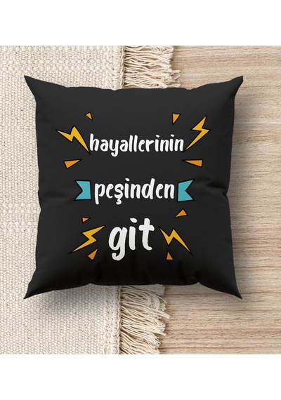 BK Gift Hayat Mottosu Tasarımlı Premium Kumaş Siyah Kırlent Yastı