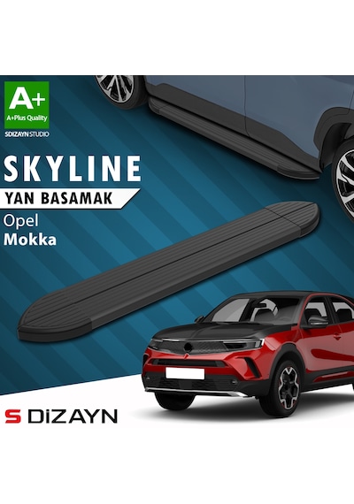 S-dizayn Opel Mokka 2 Skyline Siyah Yan Basamak 173 Cm 2020 Üzeri A+ Kalite