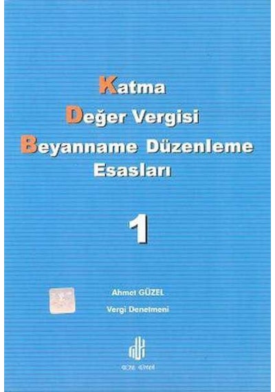 Katma Değer Vergisi Beyanname Düzenleme Esasları 2 Cilt Takım