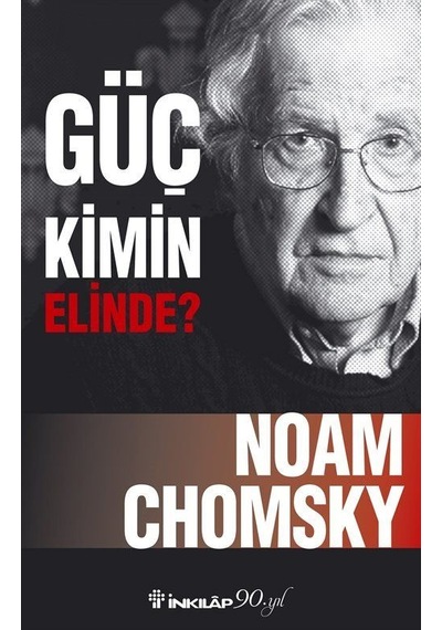 Güç Kimin Elinde? - Noam Chomsky - İnkılap Kitabevi