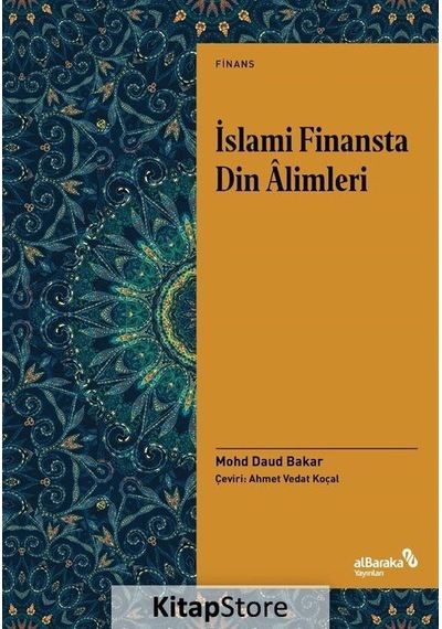 İslami Finansta Din Alimleri - Mohd Daud Bakar - alBaraka Yayınları