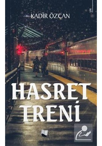 Hasret Treni - Kadir Özcan - Karina Yayınevi