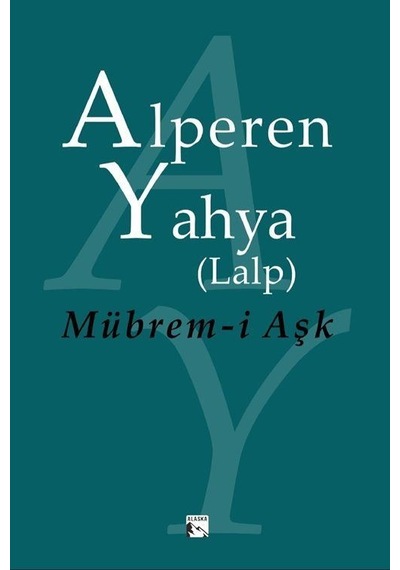 Mübrem-i Aşk / Alperen Yahya Lalp