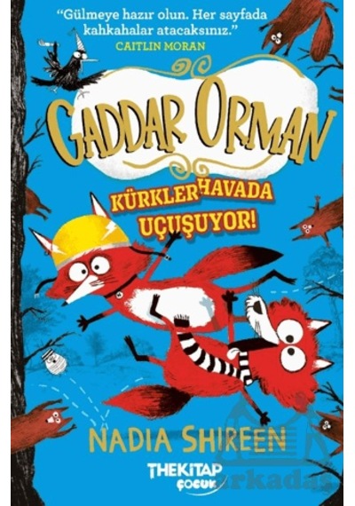 Gaddar Orman - Kürkler Havada Uçuşuyor The Kitap Çocuk