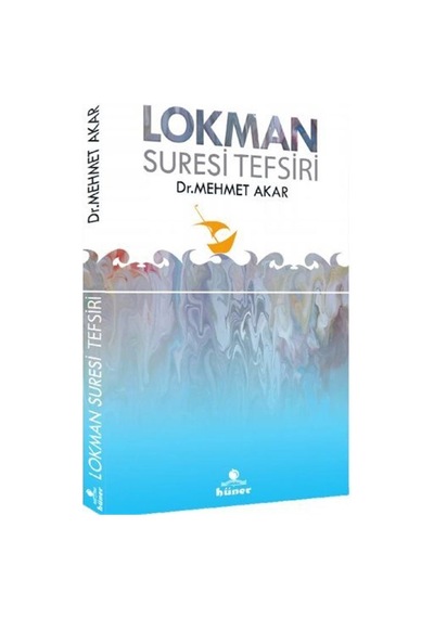 Lokman Suresi Tefsiri / Mehmet Akar