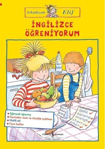İngilizce Öğreniyorum-Arkadaşım Elif - Uli Velte - İş Bankası Kültür Yayınları