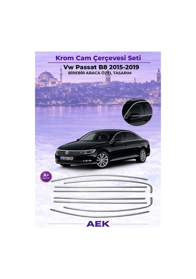 Volkswagen Passat B8 2015-2019 Araca Özel Krom Cam Çerçevesi A+