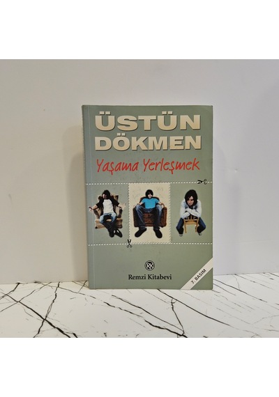 Yaşama Yerleşmek