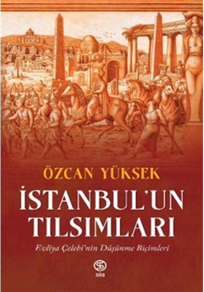 İstanbul'un Tılsımları / Özcan Yüksek