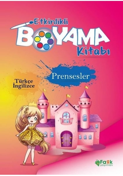 Prensesler - Etkinlikli Boyama Kitabı - Türkçe - İngilizce- Fark Yayınları