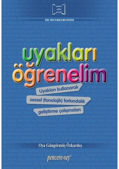 Uyakları Öğrenelim - Oya Güngörmüş Özkardeş - Pencere