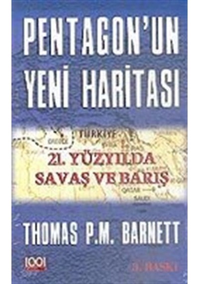 Pentagon'un Yeni Haritası: 21. Yüzyılda Savaş ve Barış / Thoma...