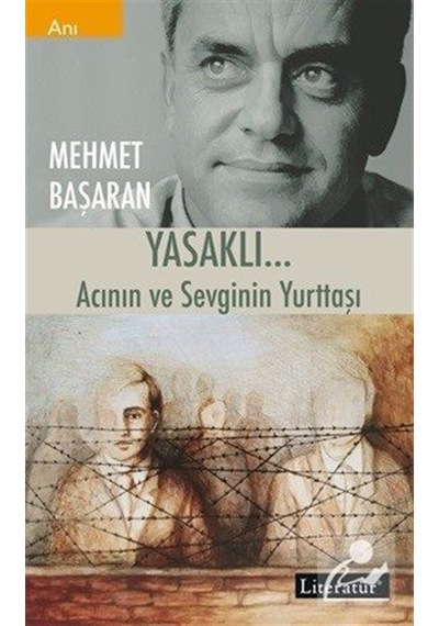 Mercankitap Yasaklı... Acının ve Sevginin Yurttaşı / Mehmet Başaran