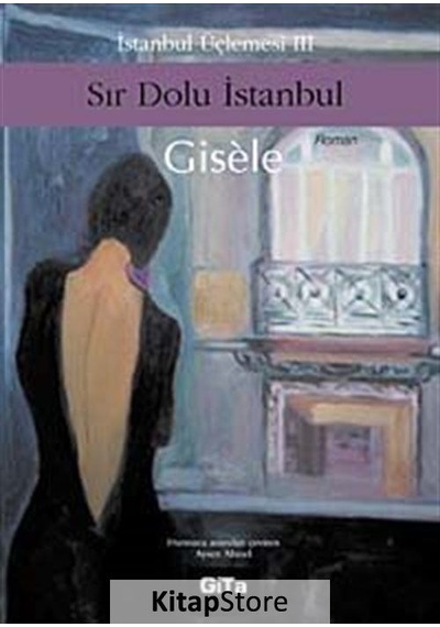 Sır Dolu İstanbul - Gisele - Gita Yayınevi