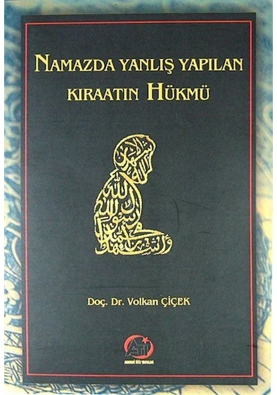 Namazda Yanlış Yapılan Kıraatın Hükmü / Volkan Çiçek