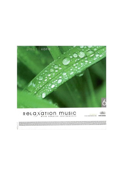 Relaxation Music With Turkish İnstruments - Umut - Hope - Klarnet Enstrümantal Cd Numara -6 Koleksiyon Ürün