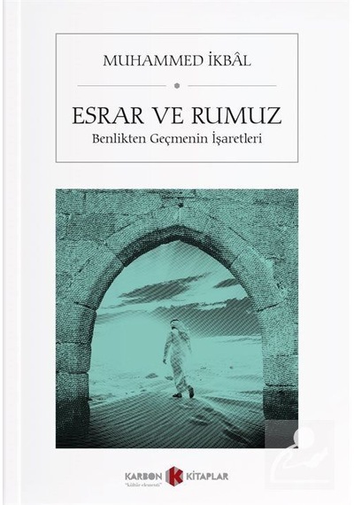 Esrar ve Rumuz - Muhammed İkbal - Karbon Kitaplar