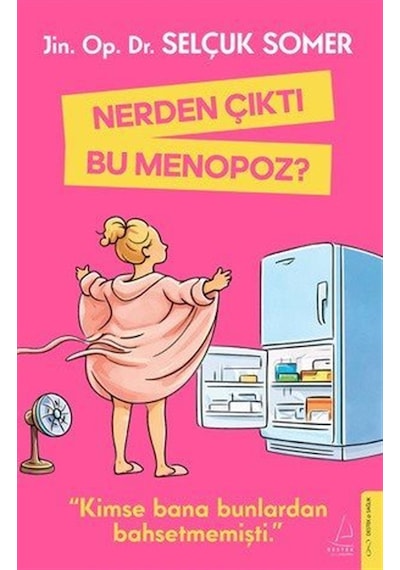 Nerden Çıktı Bu Menopoz