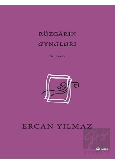 Rüzgarın Aynaları - Ercan Yılmaz - Şule Yayınları