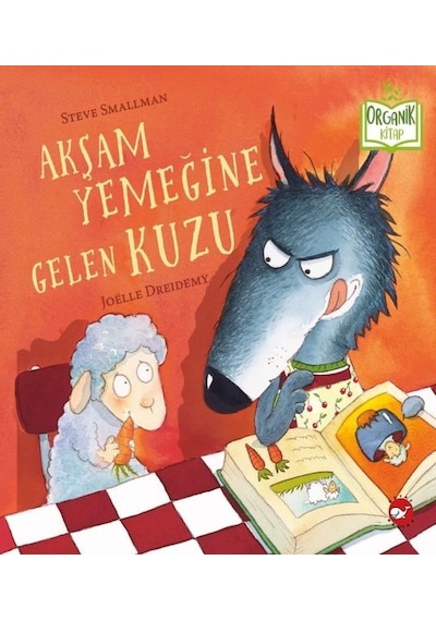 Akşam Yemeğine Gelen Kuzu - Steve Smallman - Beyaz Balina Yayınları