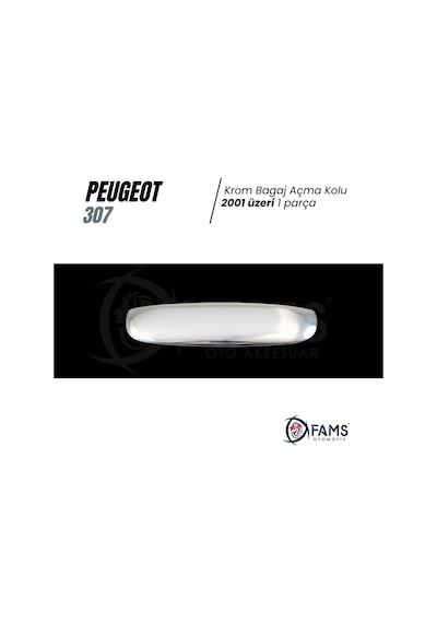 Peugeot 307 Krom Bagaj Açma Kolu 2000 Üzeri P. Çelik