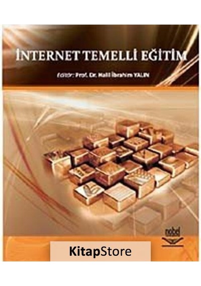 İnternet Temelli Eğitim - Halil İbrahim Yalın - Nobel Akademik Yayıncılık