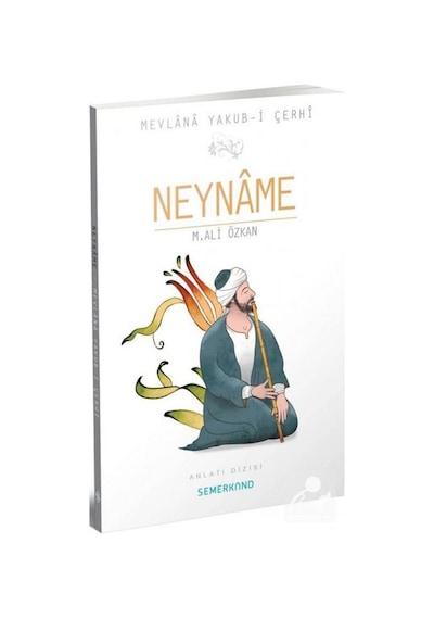 Neyname / Mevlana Yakub-i Çerhi 9786051591346