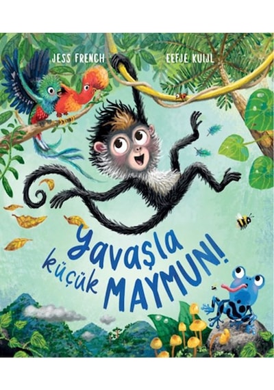Yavaşla Küçük Maymun! - Jess French - Profil Kitap
