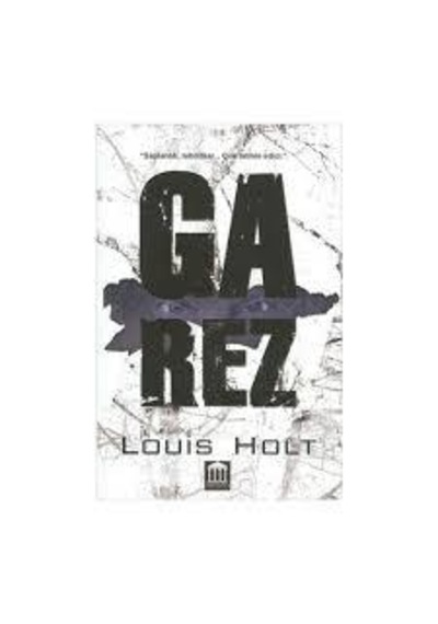 Garez & Louis Holt