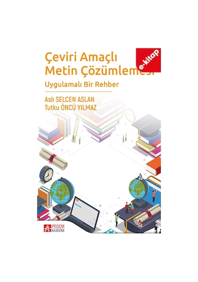 Çeviri Amaçlı Metin Çözümlemesi Uygulamalı Bir Rehber E-kitap